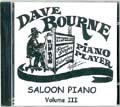 [Dave Bourne Saloon Piano Volume III]