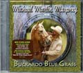 [Michael Martin Murphey Buckaroo Blue Grass]