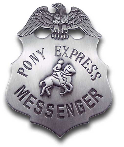 Pony Express Messenger Badge