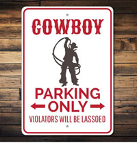 [ Cowboy Parking Sign]