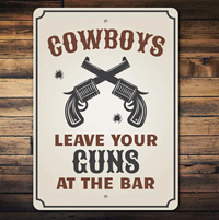 [ Cowboy Gun Sign]