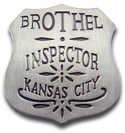 [ Brothel Inspector Badge Kansas City]