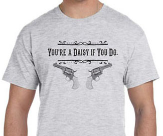 [ You're a Daisy T-Shirt]