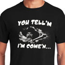 [ Hell's Come'n T-Shirt]