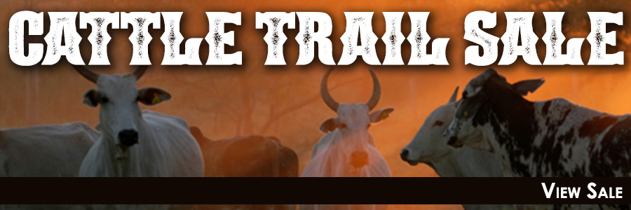 Cattle Trail Sale 4 Days Only